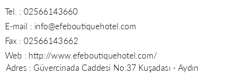 Efe Boutique Hotel telefon numaralar, faks, e-mail, posta adresi ve iletiim bilgileri